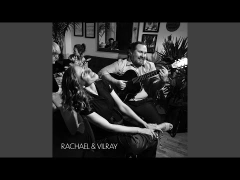 At Your Mothers House - Rachael & vilray