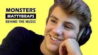 MattyBRaps - Monsters | Behind The Music