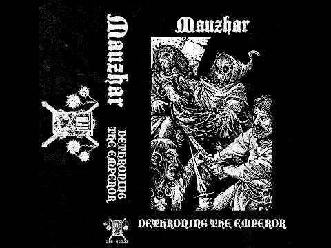 Mauzhar - Dethroning The Emperor (Full)
