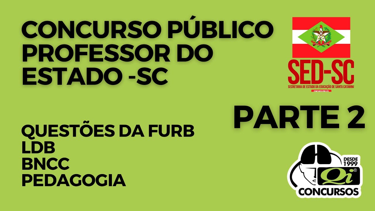Resolução de questões Parte 2/3 • Concurso público professores - SC | Qi Concursos