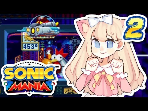 Sonic Mania Part 2 ~ Sonic and Tails Gameplay Walkthrough ~ LIVESTREAM