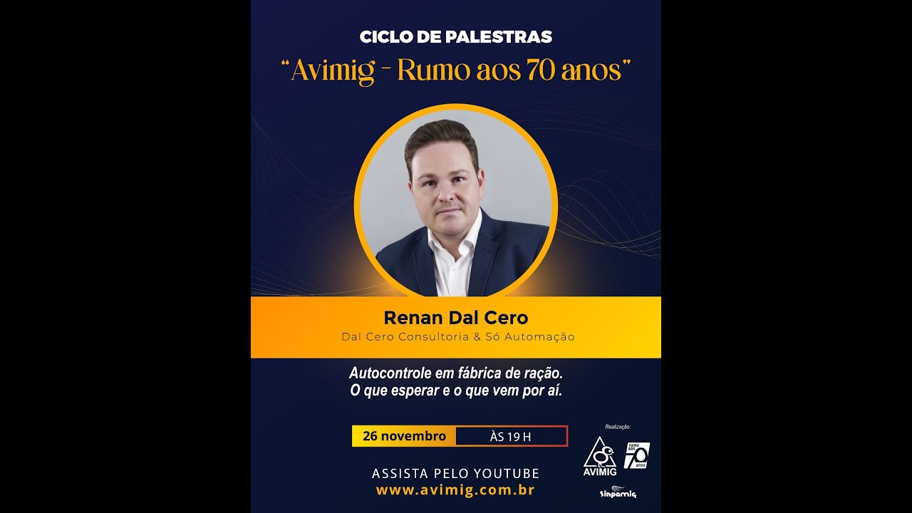AVIMIG | Ciclo de Palestras - Renan Dal Cero - Autocontrole em fábrica de ração