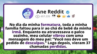 No dia da minha FORMATURA, toda a minha família FALTOU para ir ao chá de bebê da minha irmã...