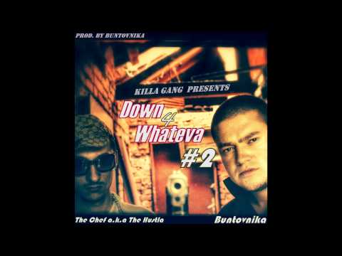 The Chef a.k.a The Hustla, Buntovnika & Jorkata OG - Искам