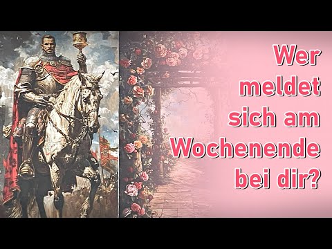 Wer meldet sich bei dir? 💗 Wochenende 15.-17.08.