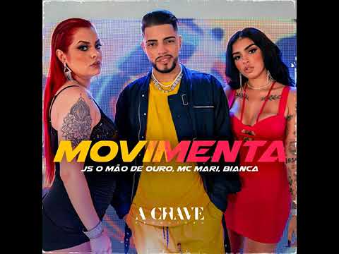 MOVIMENTA - JS O Mão de Ouro  feat. MC Mari & Bianca [Áudio Oficial] {EuAnaMaria Oficial}