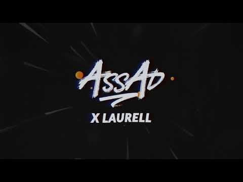 Dj assad x laurell-sweat