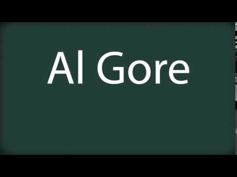 How to pronounce Al Gore
