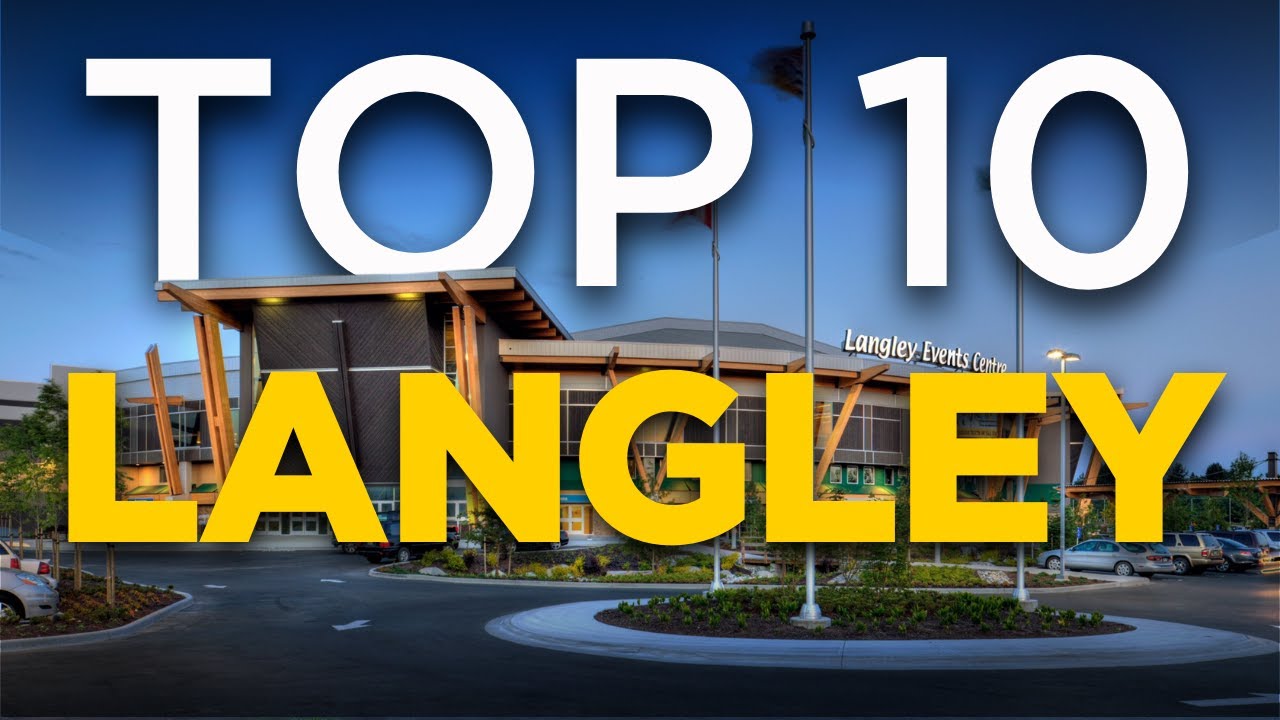 Top 10 Things to Do in Langley BC Canada