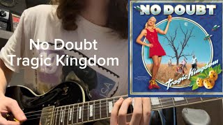 No Doubt Tragic Kingdom (Guitar Lesson)