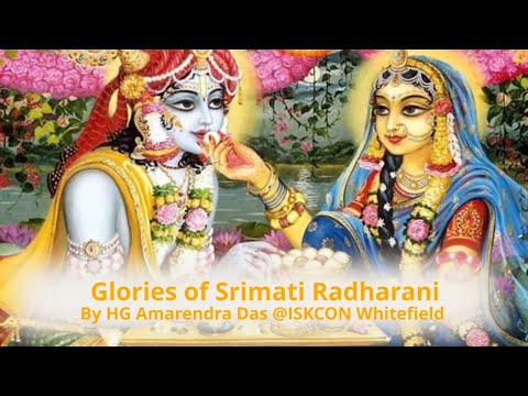 Glories of Srimati Radharani by HG Amarendra Das