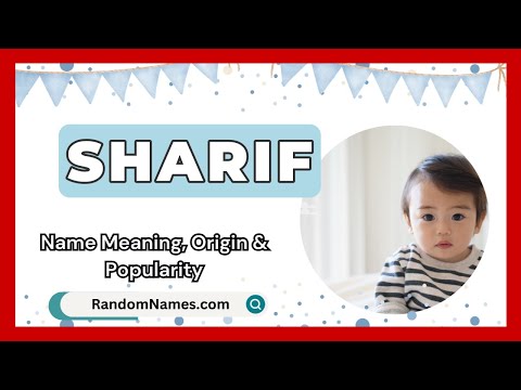Sharif - Baby Boy Name Meaning, Origin & Popularity - RandomNames.com