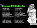 Throwback OPM 90s Love Songs Hit