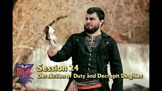 D4 D&amp;D Waterdeep Session 24: Dereliction of Duty and Decrepit Dinghies