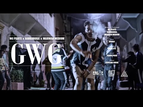 BARBAROSA1704 - GWG - MC PILOTE  x MARWAN MEDIUM [PROD BY. SHAWNMAC] (M/V) #suissla