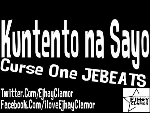 Kuntento Na Sayo - Curse One JEBEATS