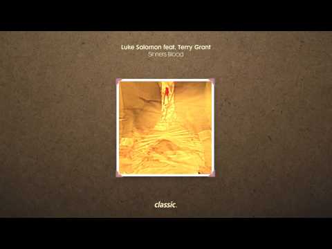 Luke Solomon featuring Terry Grant 'Sinners Blood' (Terry Grant Remix)