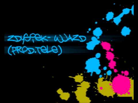 Zdysiek-Wjazd (Prod.Tele)