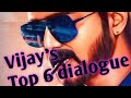 Vijay S Top 6 Dialogue In Tamil Film Vijay Gilli Jilla Kathi Thuppaki