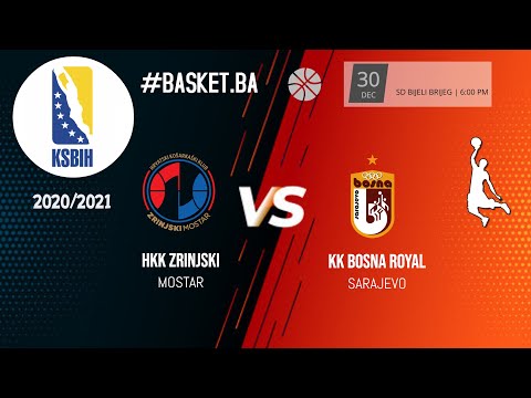 HKK Zrinjski vs KK Bosna Royal - KSBIH - 2020/2021