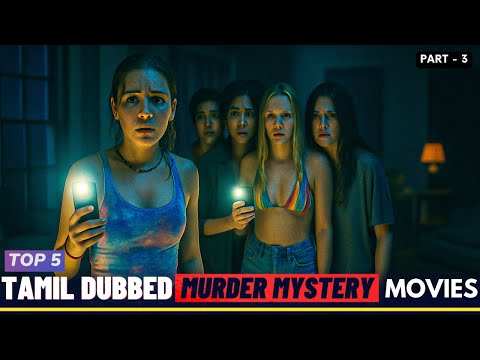 Top 5 best Murder Mystery Movies In Tamil Dubbed | TheEpicFilms Dpk | Crime Thriller Movies Tamil