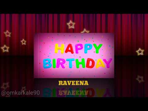 Raveena Happy Birthday (Names Wishes)