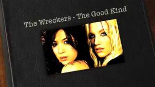 The Wreckers - The Good Kind