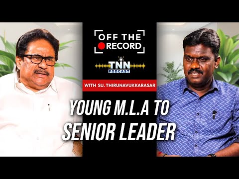 சீமான் எனக்கு மாப்பிள்ளை முறைதான்..,மனம் திறக்கும் திருநாவுக்கரசர்! | OFF THE RECORD
