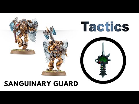 Sanguinary Guard: Rules, Review + Tactics - Blood Angels Codex Strategy Guide
