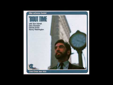 Mike LeDonne Quintet (Tom Harrell, Gary Smulyan) - B. P. Bossa (1988 Criss Cross)
