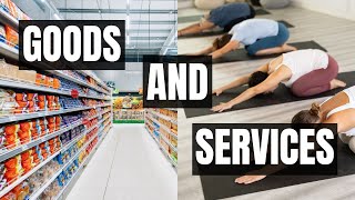 Goods & Services - With Practice Questions GCSE Business