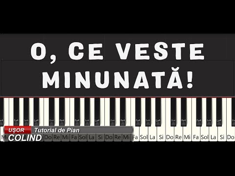 O, Ce Veste Minunata! - Tutorial Pian ✨