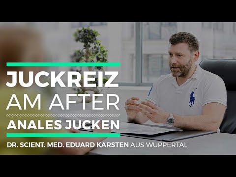 Juckreiz am After | Anales Jucken - Dr. Eduard Karsten