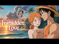 Luffy X Nami Secret Love Island Story That Was Never Told