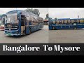 Bangalore To Mysore Bus Journey Ksrtc Ev Power Plus