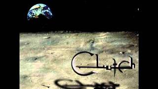 Clutch -  Drink to the dead