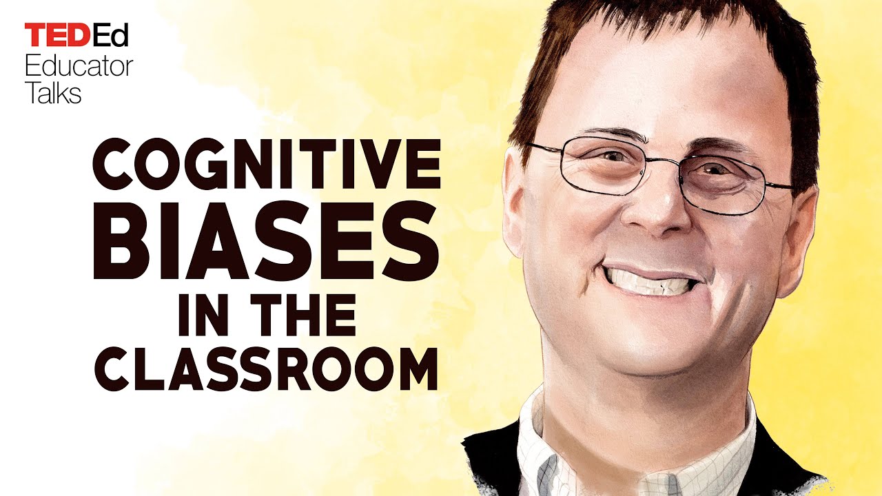 The role of cognitive biases in the classroom | Michael Mills