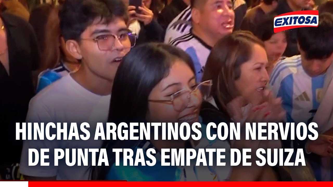 🔴🔵 Hinchas viven con nervios de punta tras el empate de Suiza ante Argentina