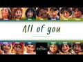 All of you - Encanto (Disney/Color coded lyrics/Eng)