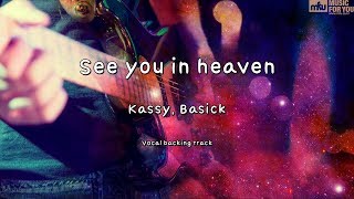 See you in heaven - Kassy, Basick (Instrumental & Lyrics)