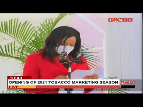OPENING OF TOBACCO MARKETING SEASON