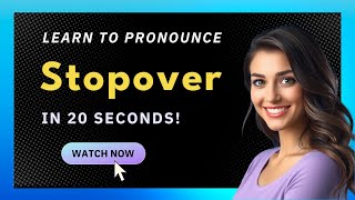 How to pronounce Stopover
