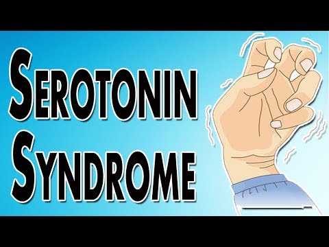 Serotonin Syndrome - Causes, Symptoms, and Treatment