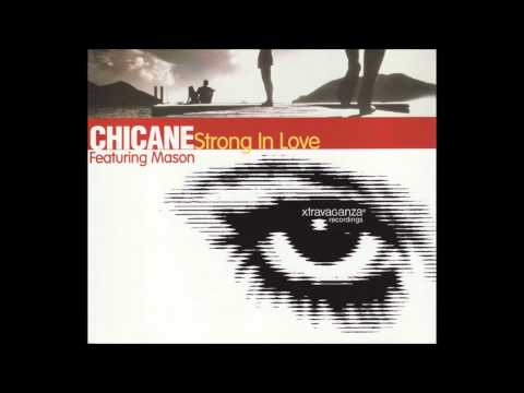Chicane feat. Mason - Strong In Love (Alternative Original Version)