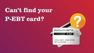 Request a Replacement P-EBT Card from dtaconnect.org/PEBT
