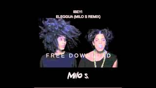 Ibeyi - Eleggua (Milo S Remix)