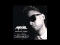 Miguel How Many Drinks Feat Kendrick Lamar EXPLICIT