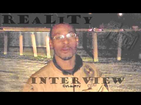 FlaveTV Presents: Reality Interview