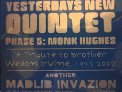 YESTERDAY'S NEW QUINTET (MONK HUGHES & THE OUTER REALM: 