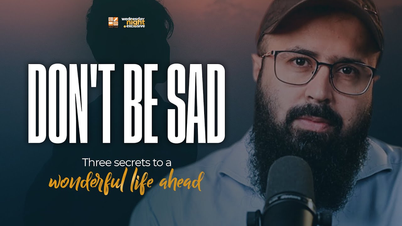 Don't be Sad! | Wednesday Night Exclusive